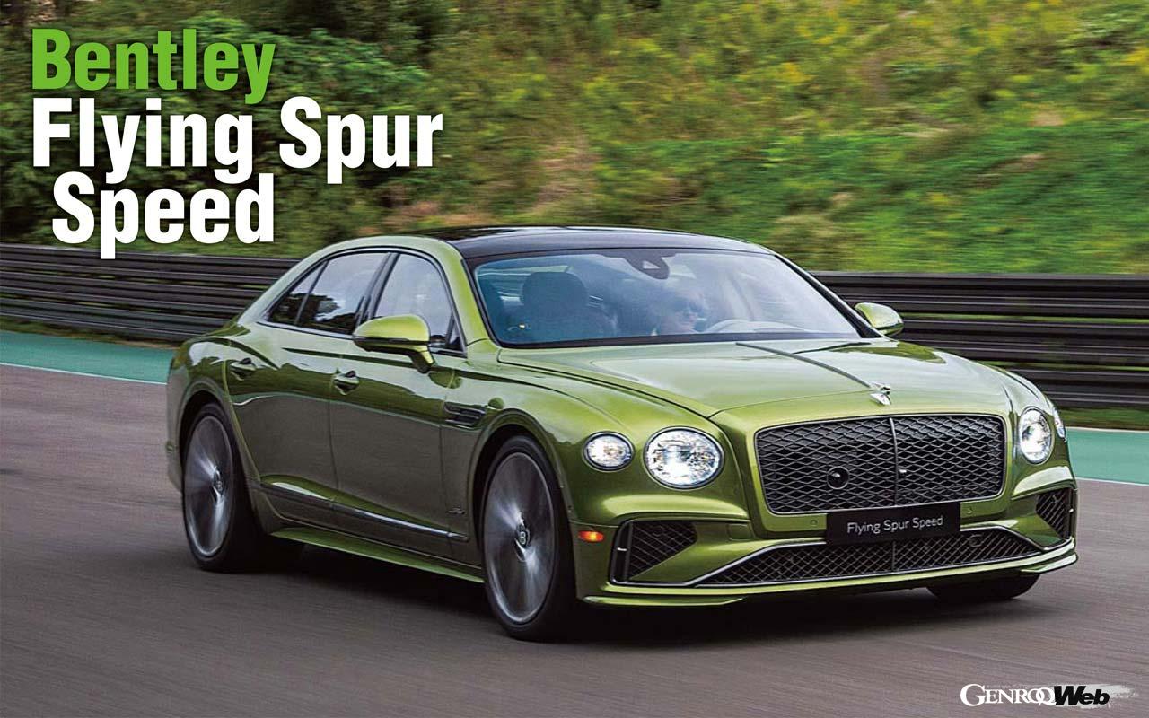 “With this powertrain, any car can become an unbeatable GT?” Test drive of the new Bentley Flying Spur confirms